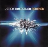 Sarah McLachlan - Remixed