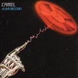 Camel - A Live Record