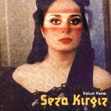 Seza Kırgız - Yolun Yarısı