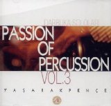 Yaşar Akpençe - Passion Of Percussion - Darbuka Soloları Vol.3