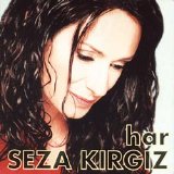 Seza Kırgız - Har