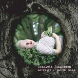 Johansson, Scarlett - Anywhere I Lay My Head