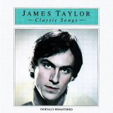 Taylor, James - Classic Songs