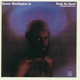 Grover Washington Jr - Feels So Good