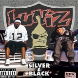Luniz - Silver And Black