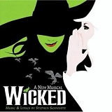 Original Broadway Cast Recording - Wicked
