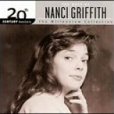 NancI Griffith - The Millennium Collection