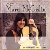 Mary McCaslin - Things We Said Today