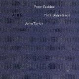 Peter Erskine - Palle Danielsson - John Taylor - As It Is