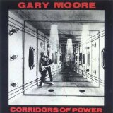 Gary Moore - Corridors of Power