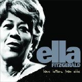 Ella Fitzgerald - Love Letters From Ella: The Never-Before-Heard Recordings