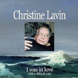 Christine Lavin - I was in love with a difficult man