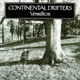 Continental Drifters - Continental Drifters