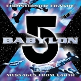 Christopher Franke - Babylon 5, Volume 2: Messages From Earth