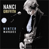 Nanci Griffith - Winter Marquee