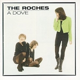 The Roches - A Dove