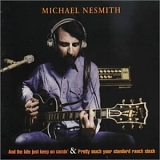 Michael Nesmith - And The Hits Just Keep on Comin'