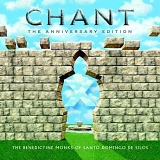 The Benedictine Monks of Santo Domingo de Silos - Chant: The Anniversary Edition