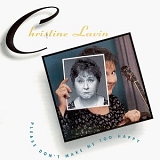 Christine Lavin - Please Don't Make Me Too Happy