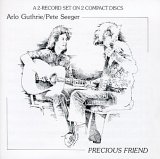 Pete Seeger/Arlo Guthrie - Precious Friend - Disc 2