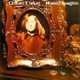 Clifford T. Ward - Home Thoughts