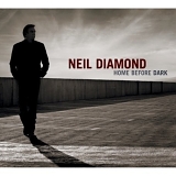 Neil Diamond - Home Before Dark
