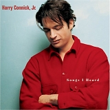 Jr. Harry Connick - Songs I Heard