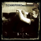 Tiziano Ferro - Nessuno è solo