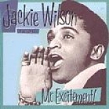 Jackie Wilson - Mr. Excitement!