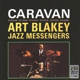 Art Blakey And The Jazz Messengers - Caravan