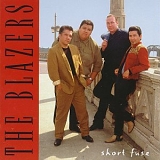 The Blazers - Short Fuse