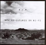 R.E.M. - New Adventures In Hi-Fi