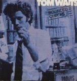Tom Waits - Bounced Checks
