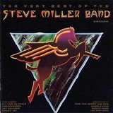 Steve Miller Band - The Very Best Of The Steve Miller Band