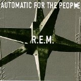 R.E.M. - Automatic For The People