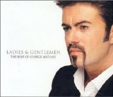 George Michael - Ladies & Gentlemen. The Best of George Michael