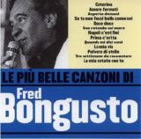 Fred Bongusto - Le Piu' Belle Canzoni Di Fred Bongusto