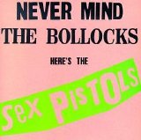 Sex Pistols - Never Mind The Bollocks Here's The Sex Pistols