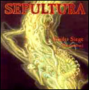 Sepultura - Under Siege