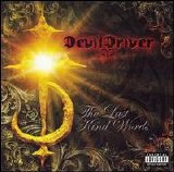 DevilDriver - The Last Kind Words