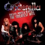 Cinderella - Rocked, Wired & Bluesed : The Greatest Hits