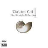 Various artists - Classical Chill 1