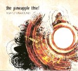 The Pineapple Thief - Tightly Unwound