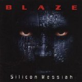 Blaze (U.K.) - Silicon Messiah