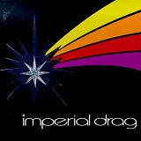 Imperial Drag - Imperial Drag