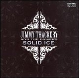 Jimmy Thackery and The Drivers - Solid Ice