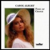 Carol Albert - Tides of Change