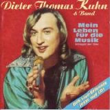 Dieter Thomas Kuhn & Band - Mein Leben für die Musik