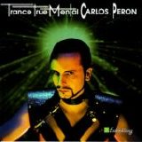 Carlos Perón - TranceTrueMental