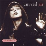 Curved Air - Live at the BBC